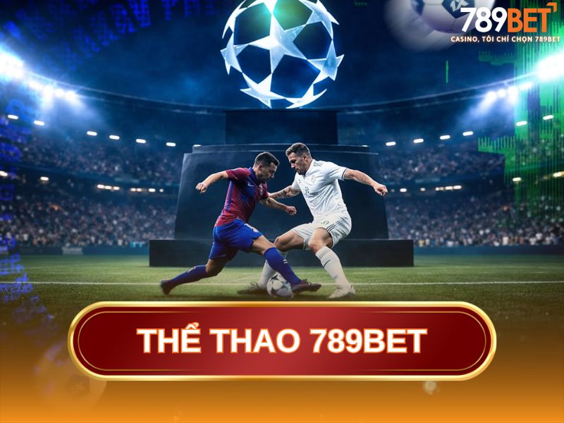 Ưu điểm của sảnh thể thao 789BET