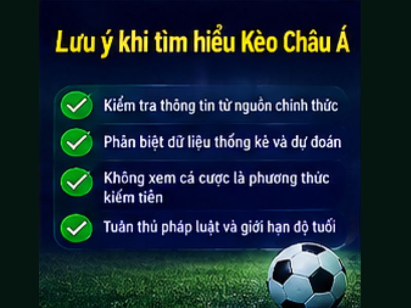 Những Lưu Ý Khi Tìm Hiểu Kèo Châu Á